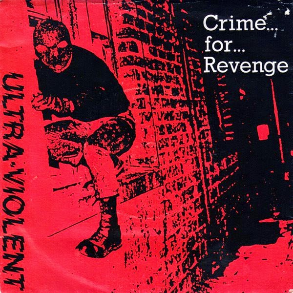 Ultra Violent - Crime For Revenge - 7